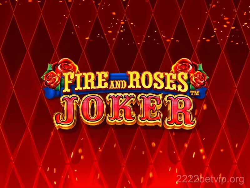 Fire and Roses Joker